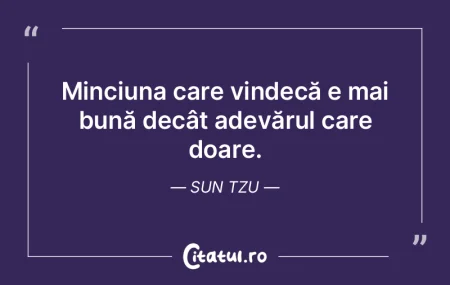 Un adevăr spus pe jumătate este o minc... Un adevăr spus pe jumătate este o minc...