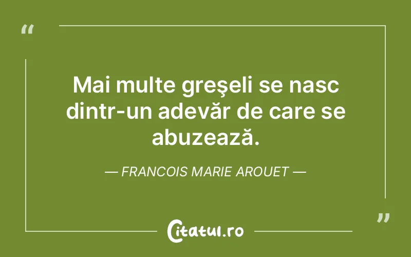 Citat Francois Marie Arouet - citate viata