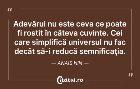 Culoarea adevărului este gri. Andre Gid...