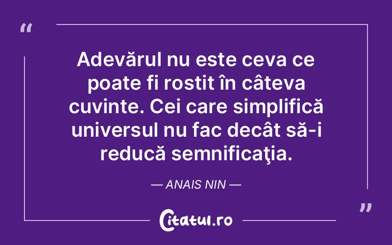 Citat Anais Nin - citate viata