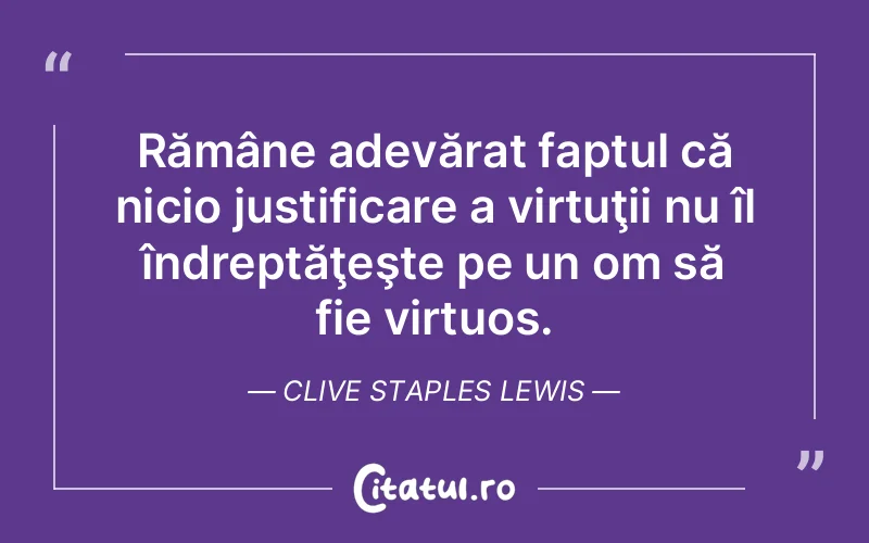 Citat Clive Staples Lewis - citate viata