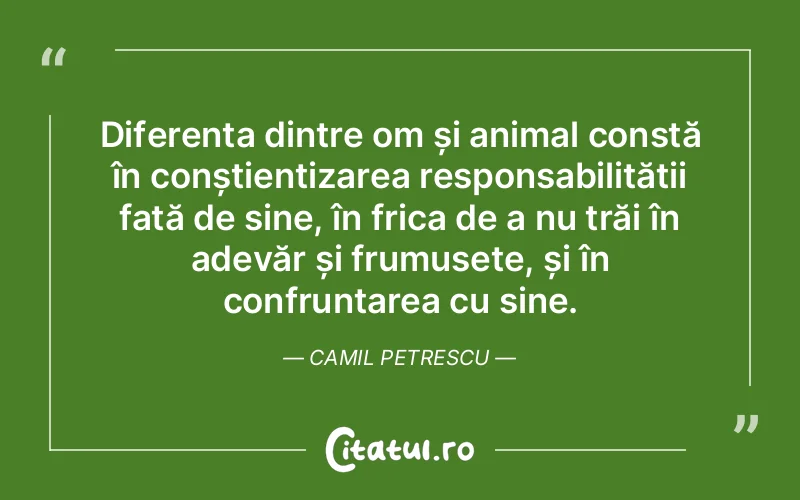 Citat Camil Petrescu - citate viata