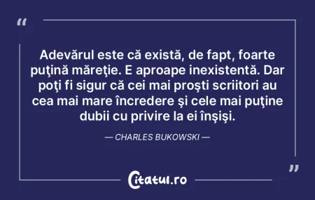 Caracterul adevărat al unui om este dez...