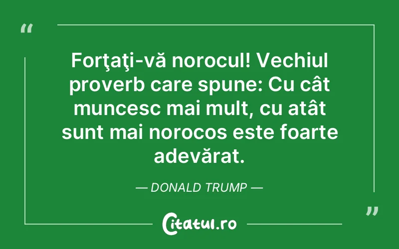 Citat Donald Trump - citate viata