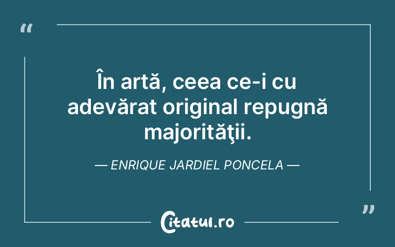 Citat Enrique Jardiel Poncela - citate viata