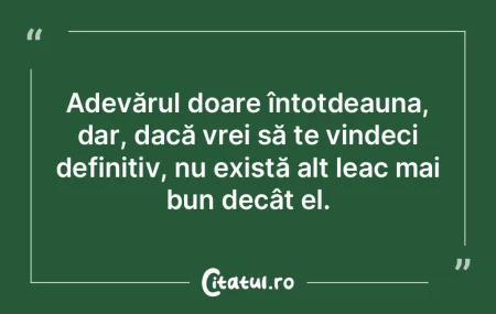 Adevărul nu are nevoie de martiri. Geor... Adevărul nu are nevoie de martiri. Geor...