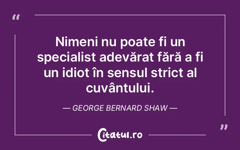 Citat George Bernard Shaw - citate viata