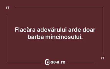 Minciuna este un complot permanent împo...