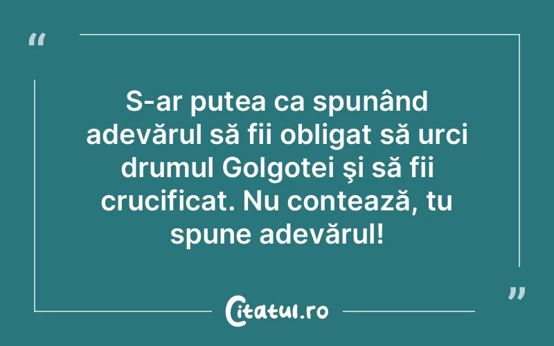 Citat Autor necunoscut - citate viata