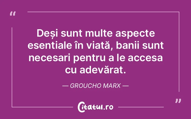 Citat Groucho Marx - citate viata