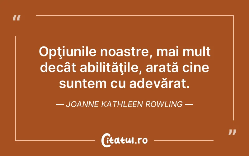 Citat Joanne Kathleen Rowling - citate viata