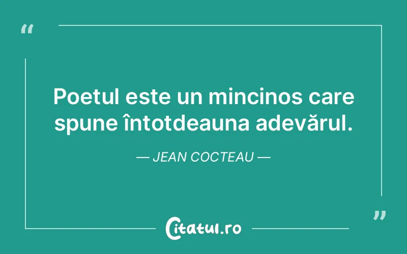 Citat Jean Cocteau - citate viata