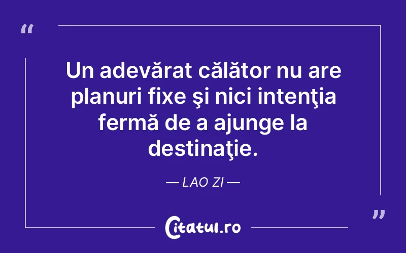 Citat Lao Zi - citate viata