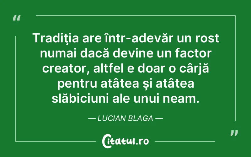 Citat Lucian Blaga - citate viata