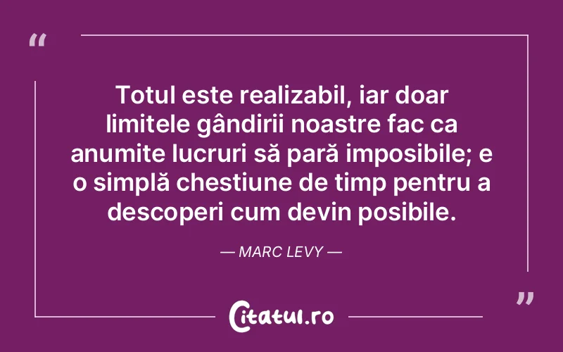 Citat Marc Levy - citate viata