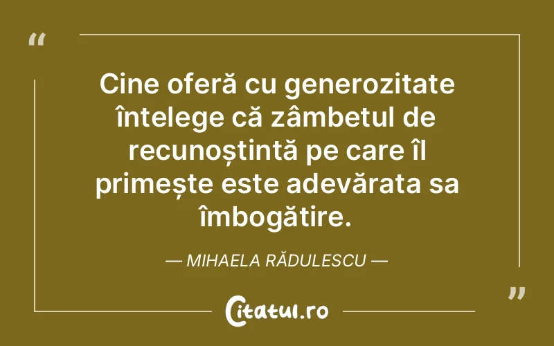 Citat Mihaela Rădulescu - citate viata