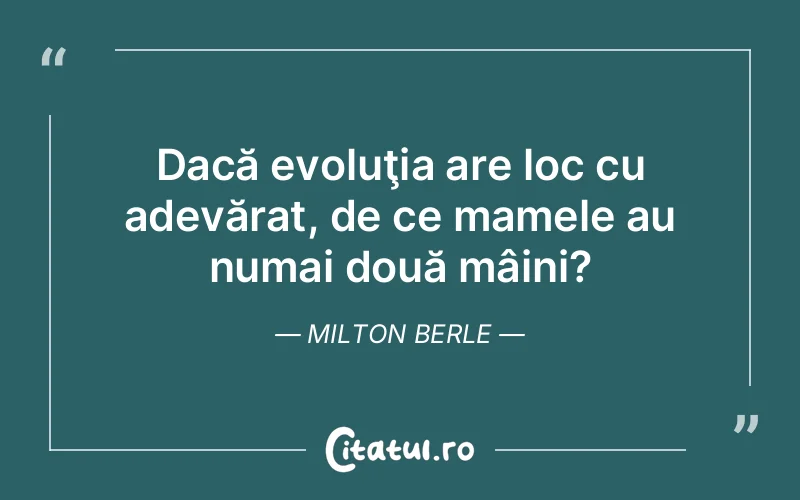Citat Milton Berle - citate viata