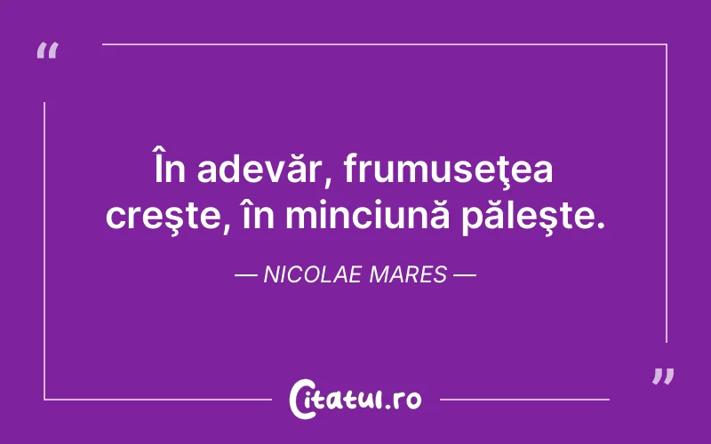 Citat Nicolae Mares - citate viata