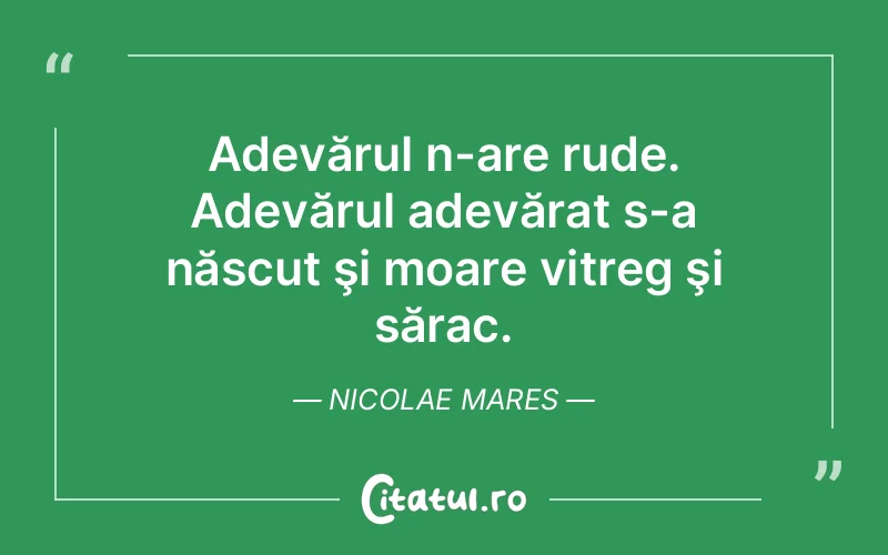 Citat Nicolae Mares - citate viata