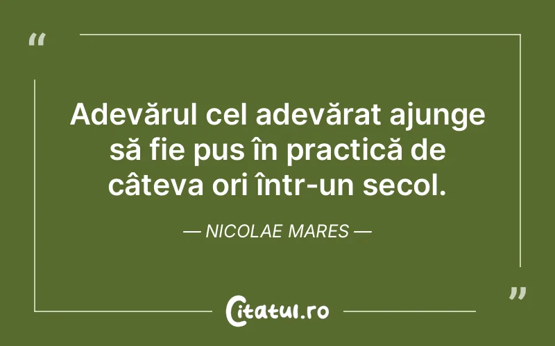 Citat Nicolae Mares - citate viata