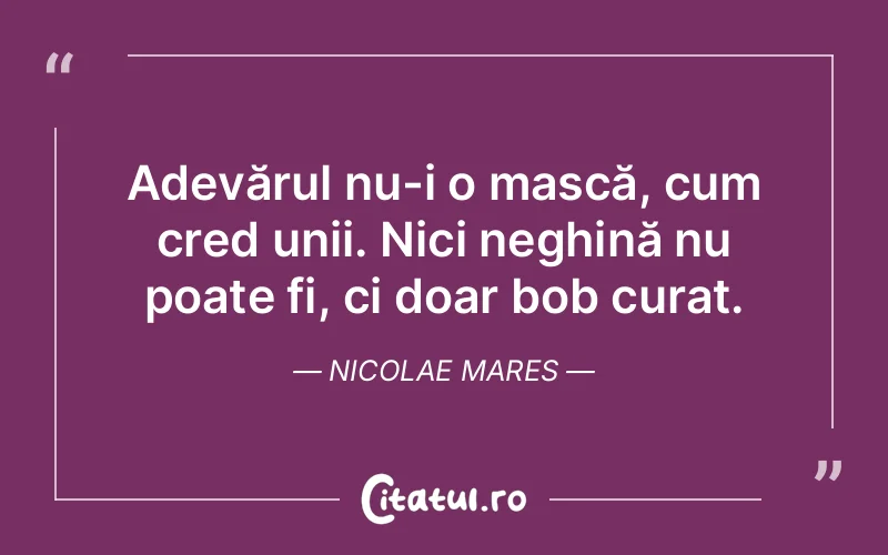 Citat Nicolae Mares - citate viata