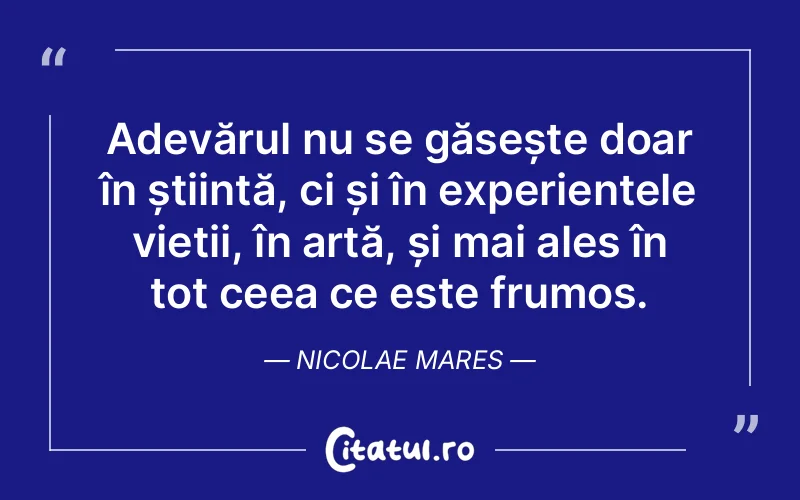 Citat Nicolae Mares - citate viata