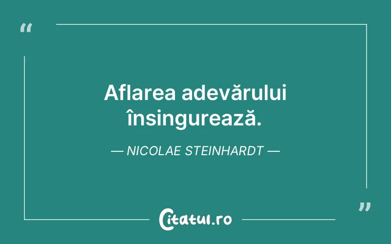 Citat Nicolae Steinhardt - citate viata