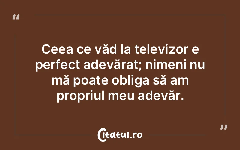 Citat Autor necunoscut - citate viata