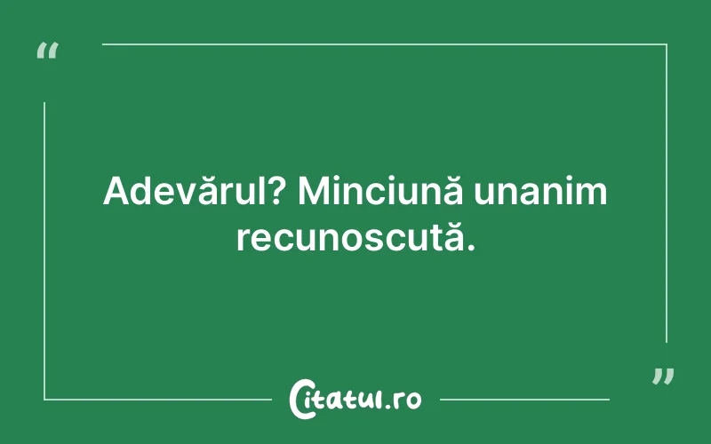 Citat Autor necunoscut - citate viata