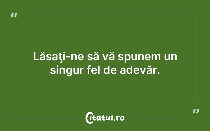 Citat Autor necunoscut - citate viata