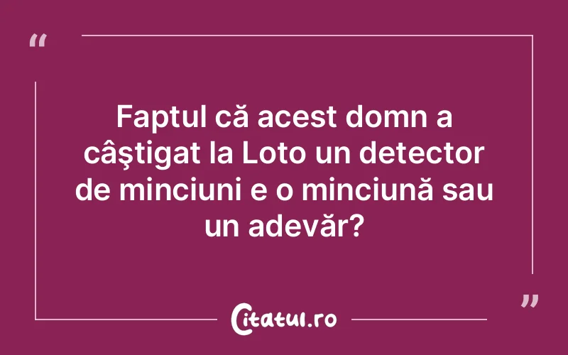 Citat Autor necunoscut - citate viata