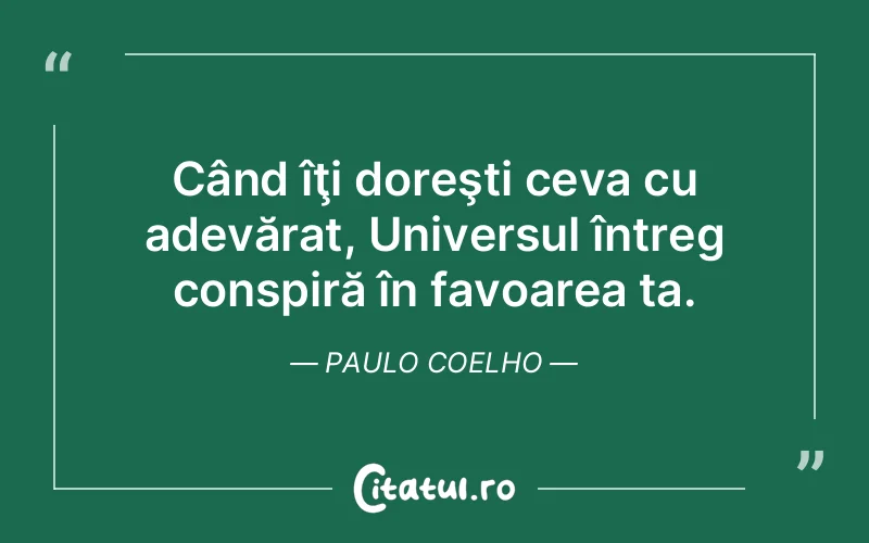 Citat Paulo Coelho - citate viata