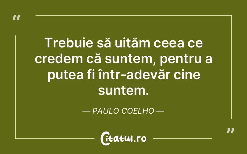 Citat Paulo Coelho - citate viata