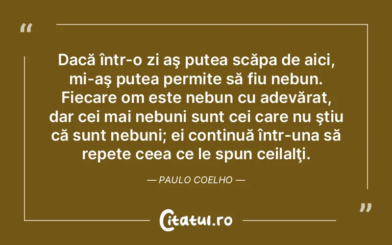 Citat Autor necunoscut - citate viata