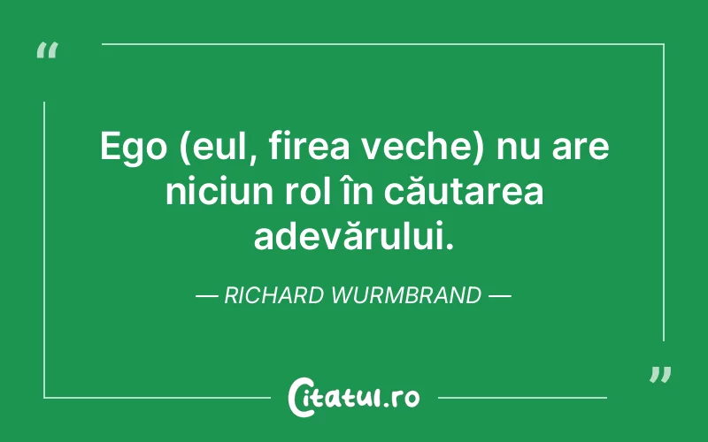 Citat Richard Wurmbrand - citate viata