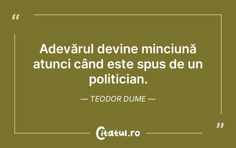 Citat Teodor Dume - citate viata