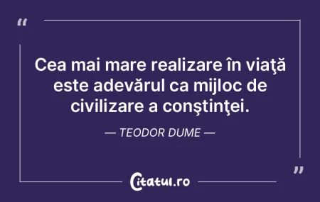Un om adevărat şi responsabil vede cee... Un om adevărat şi responsabil vede cee...