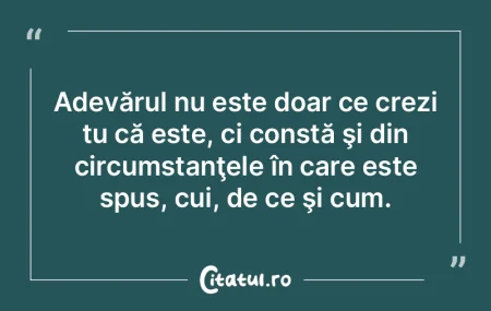 Atunci când adevărul nu oferă o compl... Atunci când adevărul nu oferă o compl...