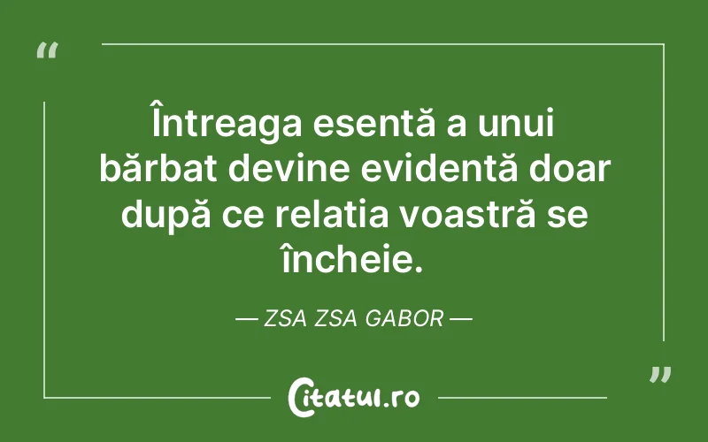 Citat Zsa Zsa Gabor - citate viata