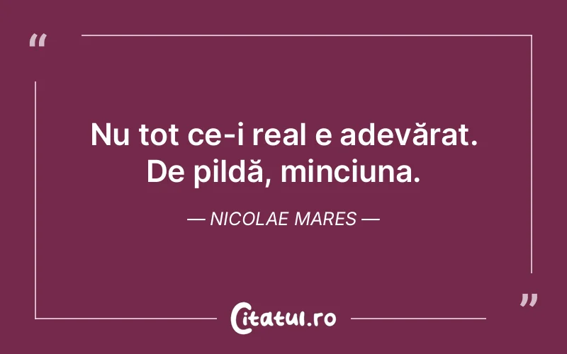 Citat Nicolae Mares - citate viata