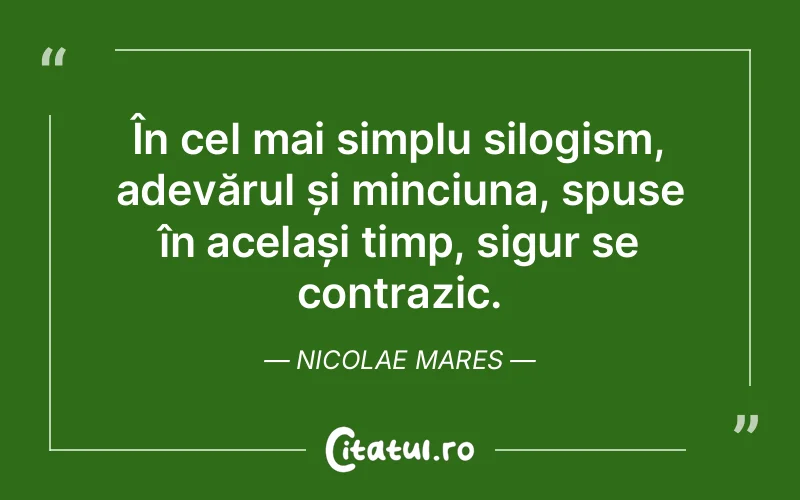Citat Nicolae Mares - citate viata