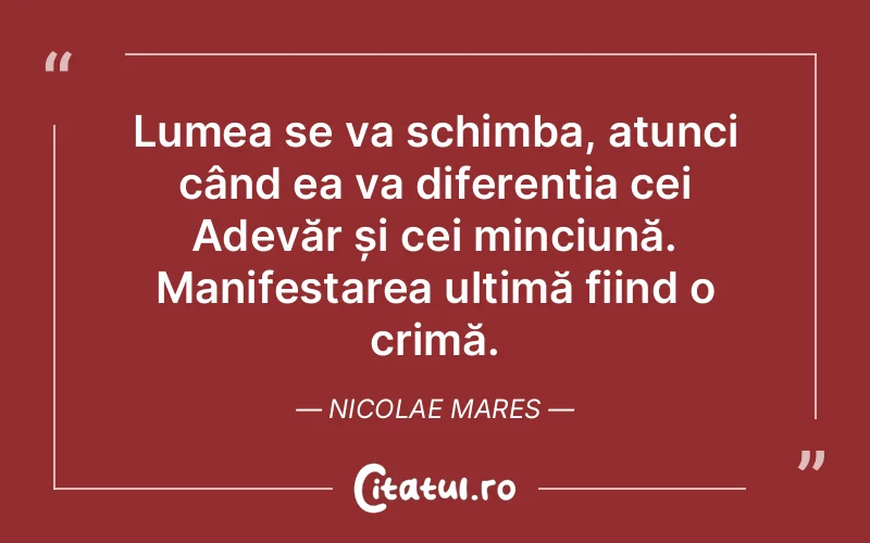Citat Nicolae Mares - citate viata