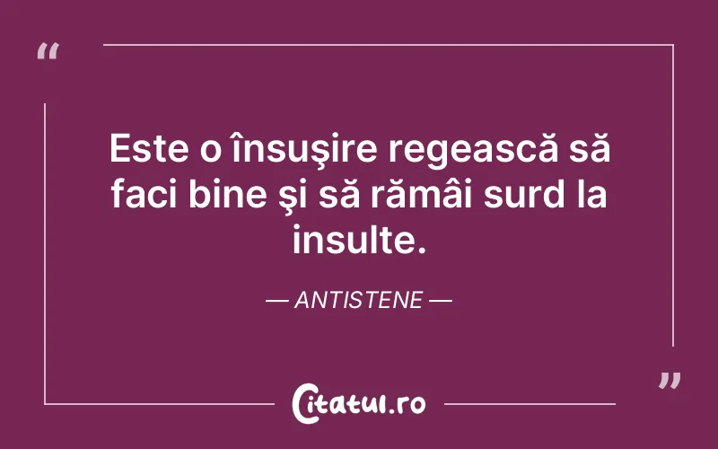 Citat Antistene - citate viata