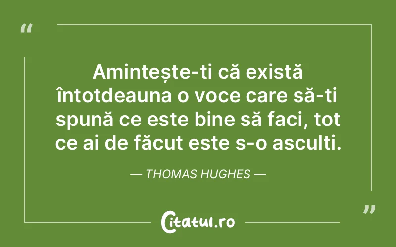 Citat Thomas Hughes - citate viata