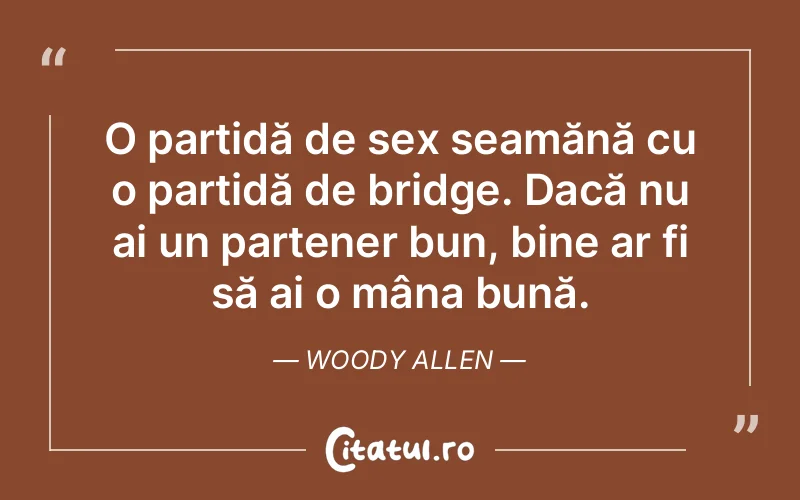 Citat Woody Allen - citate viata