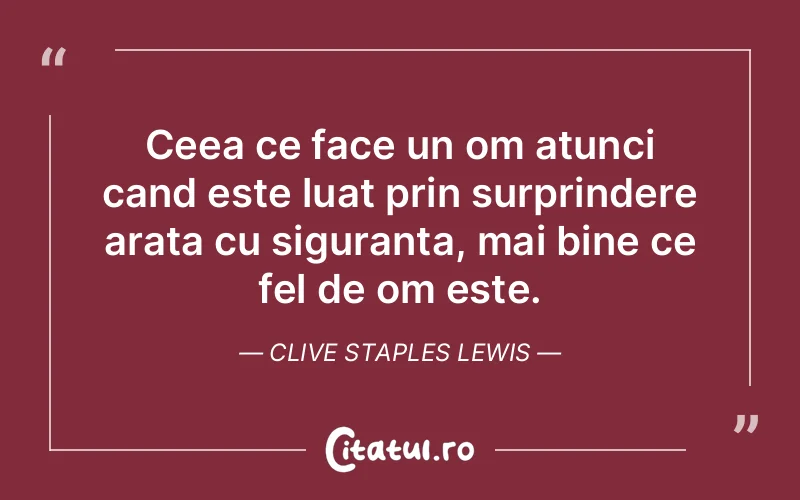 Citat Clive Staples Lewis - citate viata