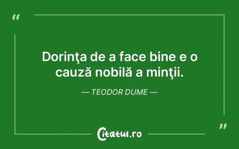 Citat Teodor Dume - citate viata