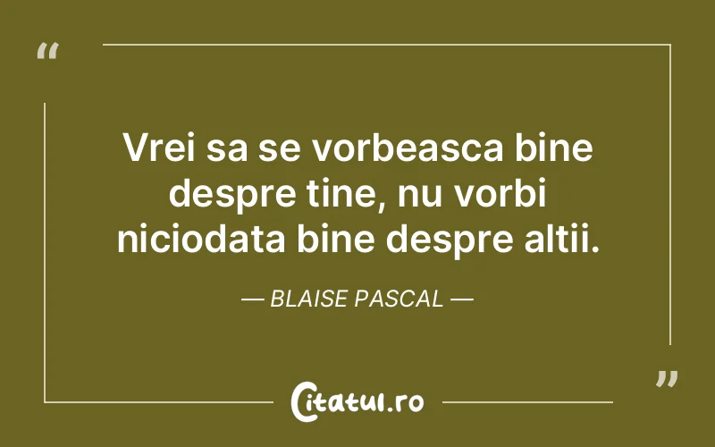 Citat Blaise Pascal - citate viata