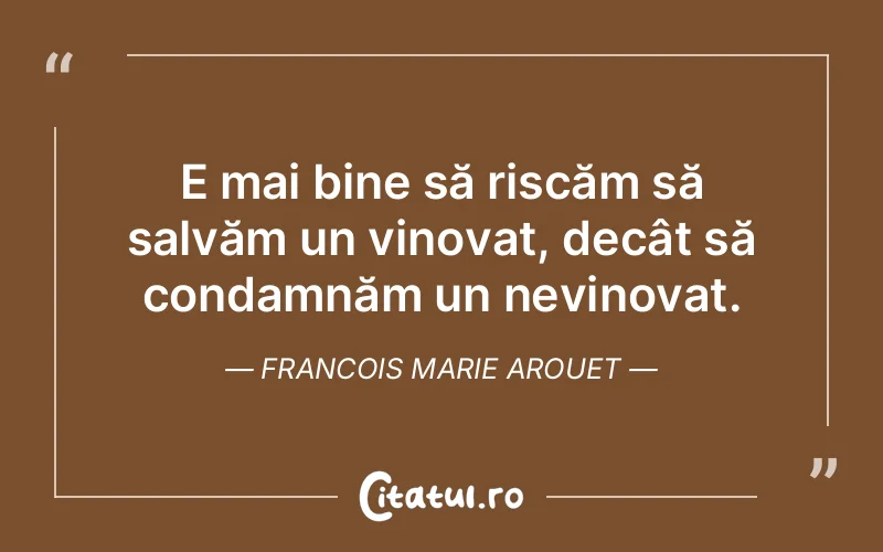 Citat Francois Marie Arouet - citate viata