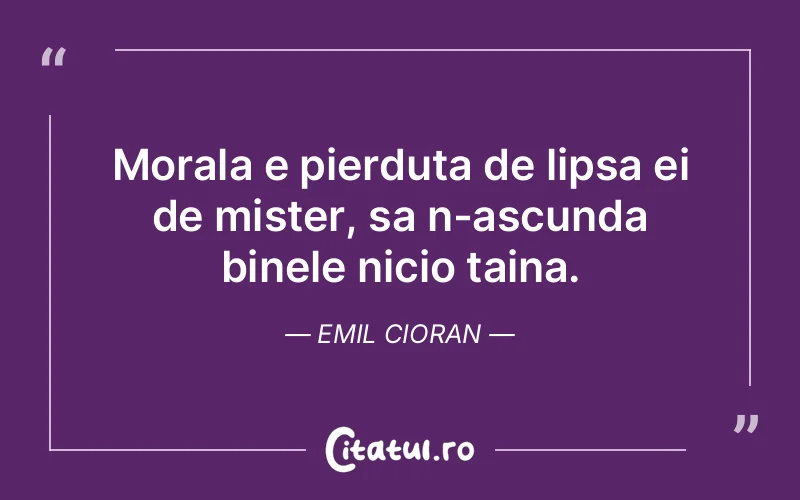 Citat Emil Cioran - citate viata